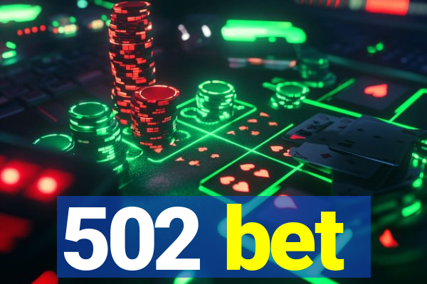 502 bet